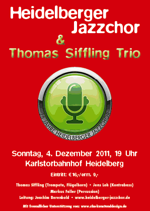 Heidelberger Jazzchor & Thomas Siffling Trio 4.12.2011